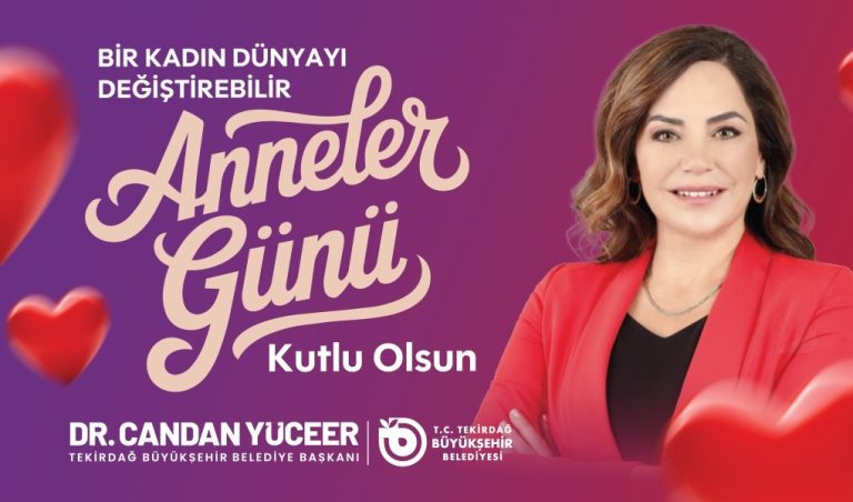 CANDAN BAŞKAN'DAN ANNELER GÜNÜ MESAJI