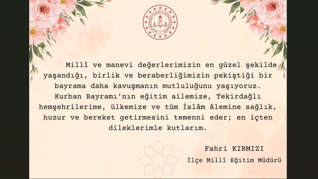 İlçe Milli Eğitim Müdürü Fahri Kırmızı'nın Kurban Bayramı Kutlama Mesajı