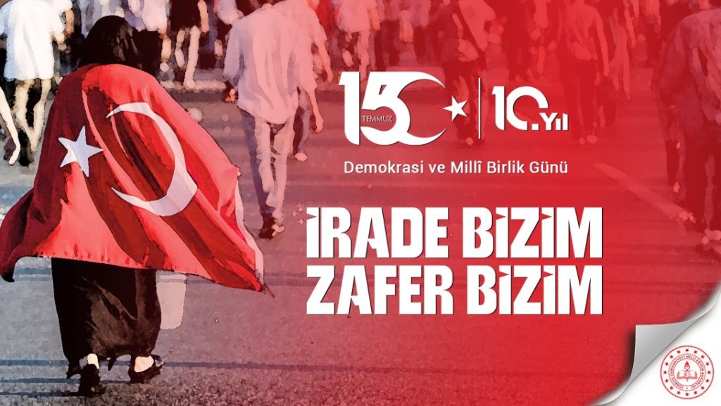 15 Temmuz Demokrasi ve Milli Birlik Günü Kutlu Olsun