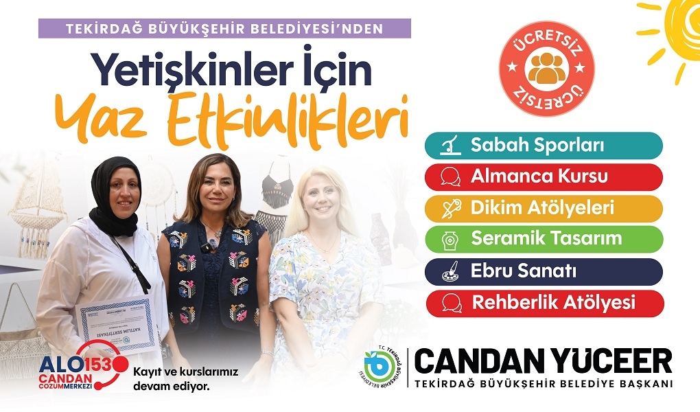 BÜYÜKŞEHİR'DEN YETİŞKİNLER İÇİN DOLU DOLU YAZ PROGRAMI