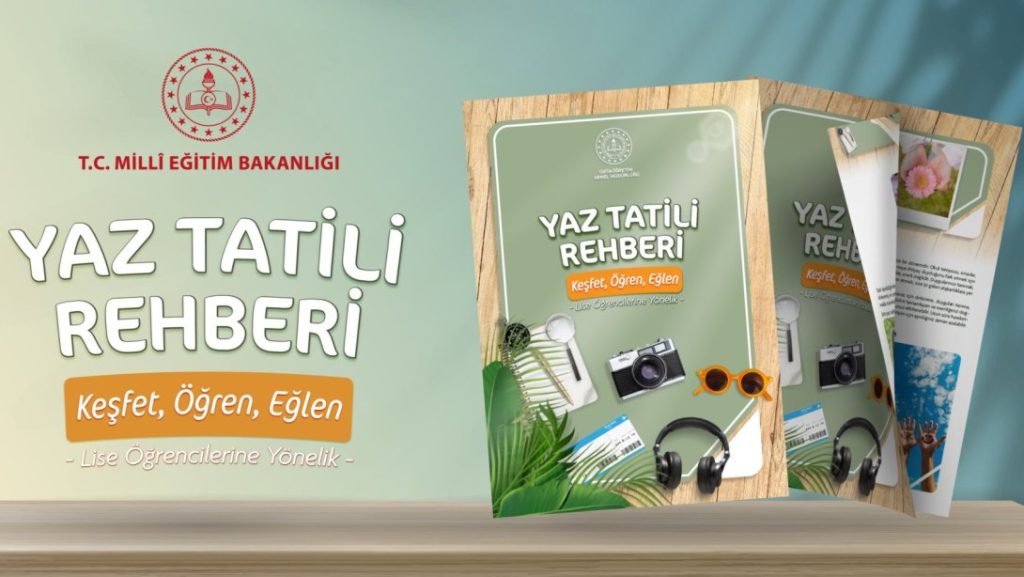 ORTAÖĞRETİM ÖĞRENCİLERİ İÇİN "YAZ TATİLİ REHBERİ" YAYIMLANDI