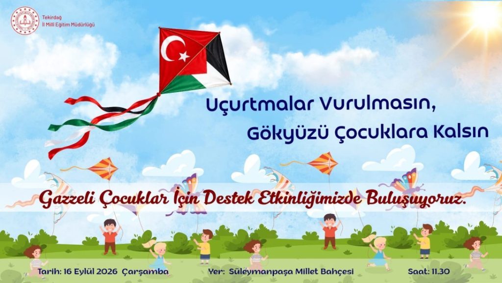 "Uçurtmalar Vurulmasın, Gökyüzü Çocuklara Kalsın" Etkinliğinde Buluşuyoruz