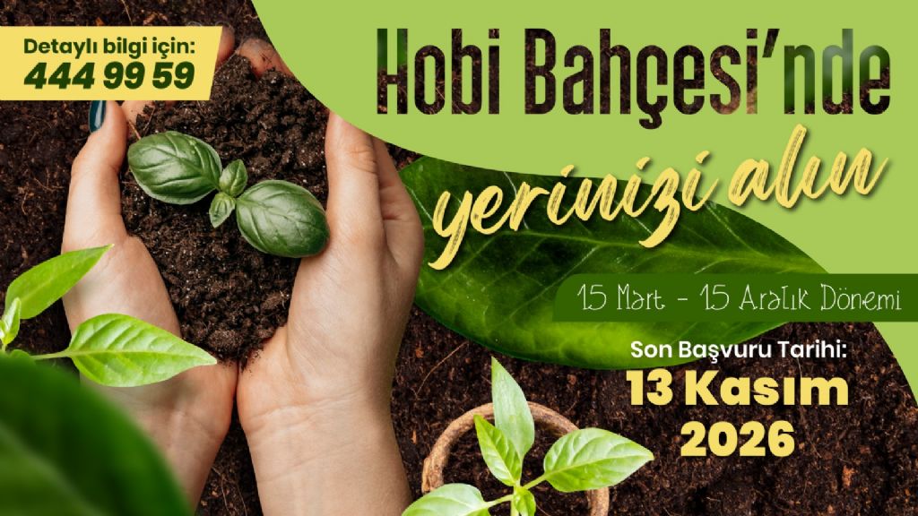 Hobi Bahçeleri İçin Başvurular Başladı